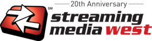 20th Anniversary, Streaming Media West