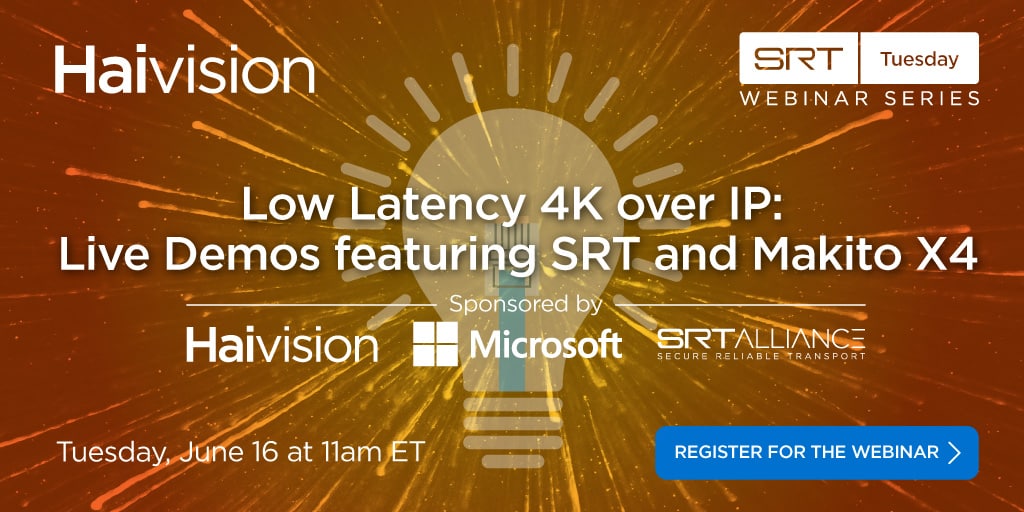 Low Latency 4K over IP: Live Demos feat SRT and Makito X4