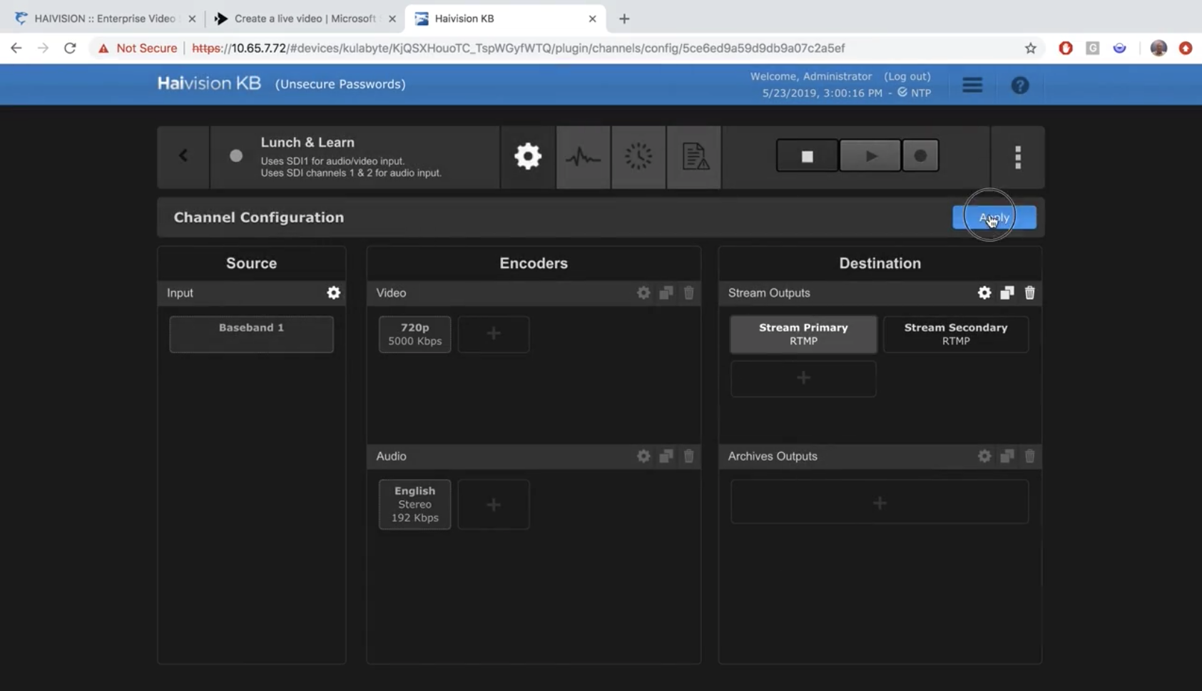 Click apply to save your changes for your video stream channel