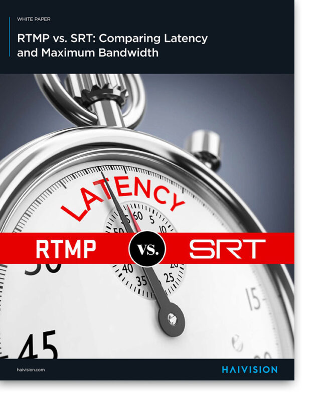 White Paper: Comparing RTMP with SRT | Haivision
