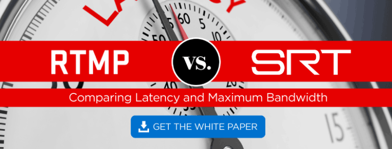 RTMP vs SRT White Paper