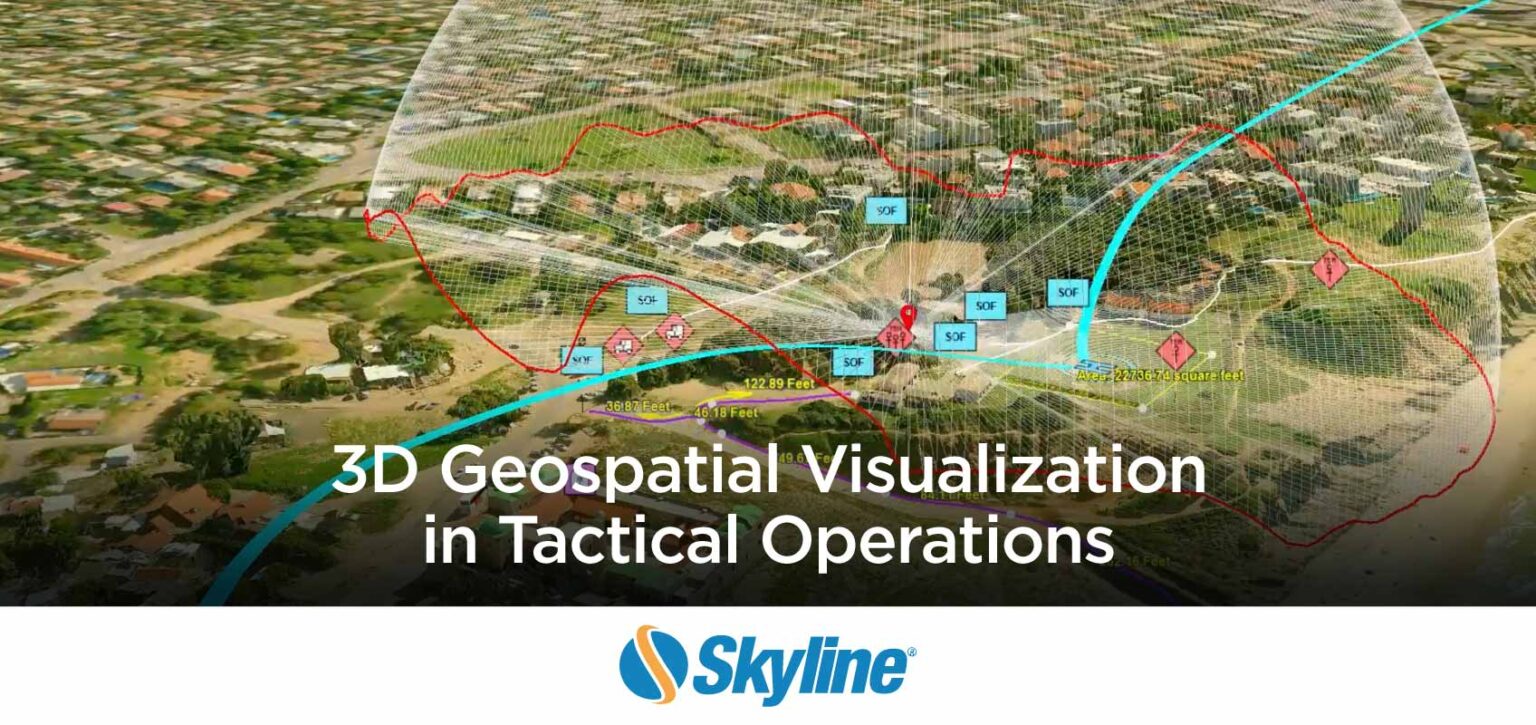 Geospatial Vision Geospatial Visualization with Haivision & Skyline Software